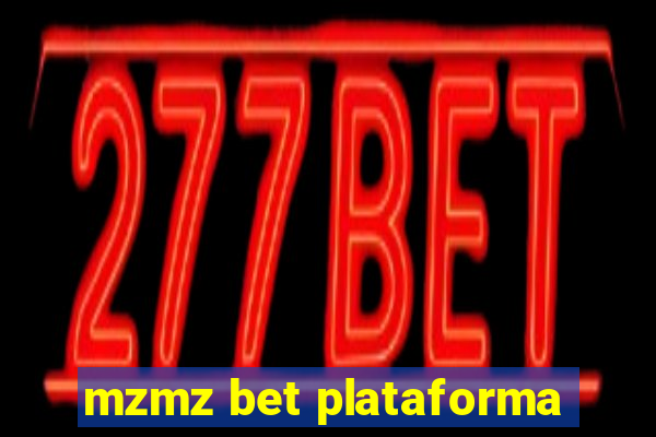 mzmz bet plataforma